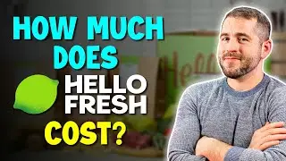 How Much Does HelloFresh Cost?