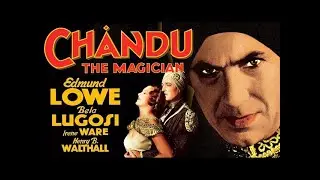 Chandu the Magician  [1932]  Full Movie HD. Action / Adventure