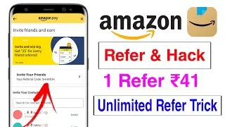 amazon refer hack trick | Unlimited refer hack trick | amazon refer kaise kare | Best Refer App