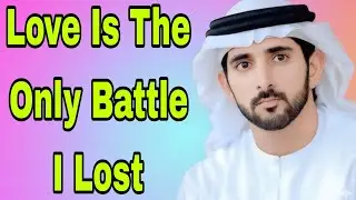 Love is the only battle I lost| today poems sheikh Hamdan| English poetry| #fazza 