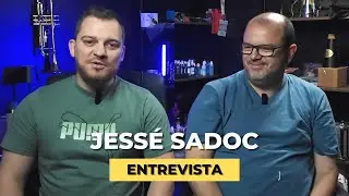 JESSÉ SADOC - ENTREVISTA