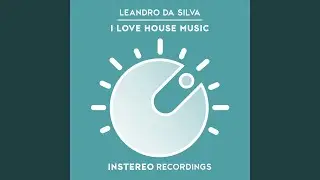 I Love House Music (Club Mix)