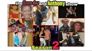 the Sandy and Anthony show | Season 2 Ep31