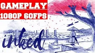 Inked Gameplay (PC)