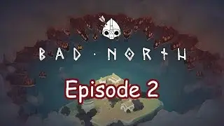 A Two for One Deal! | Bad North 2