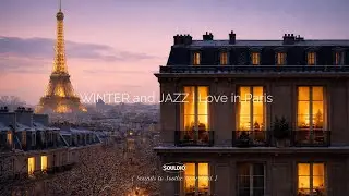 [Playlist] ❄️ Снежный Париж, где остаётся любовь | Love in Paris | Кафе-плейлист