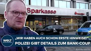 BANKRAUB GELSENKIRCHEN: Räuber erbeuten wohl Millionenschatz! Polizei zum aktuellen Ermittlungsstand