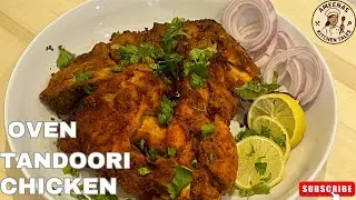 Restaurant Style Tandoori Chicken in oven | smoky & juicy | No Tandoor
