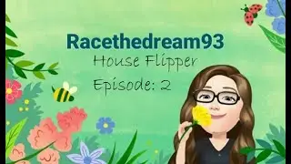 House Flipper - Episode 2 (Student's Dump Home Renovation)