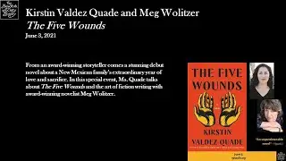 Kirstin Valdez Quade, The Five Wounds: A Novel, in conversation with Meg Wolitzer