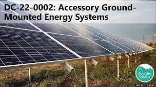 DC-22-0002 Accessory Solar Energy Systems Land Use Code Update information session, Sept. 22, 2022