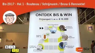 Bis 2017 Hal 1: Ruwbouw, schrijnwerk, Bouw & Renovatie, Project & Immo