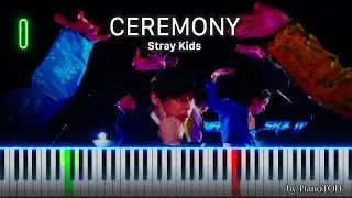 Stray Kids - CEREMONY | (Piano tutorial) Midi created by PianoTOLE