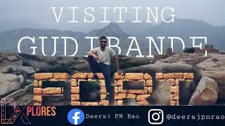 GUDIBANDE FORT || BEST WEEKEND GETAWAY NEAR BANGALORE