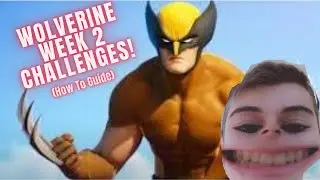 WOLVERINE WEEK 2 CHALLENGES! (HOW TO GUIDE)