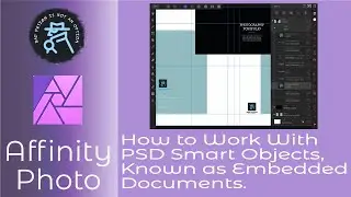 How to Work With PSD Smart Objects Known as Embedded Documents In Affinity Photo