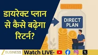 Direct vs Regular: How Much More Can You Earn With Direct Plans?