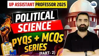 UP Assistant Professor 2025 | UP Assistant Professor Political Science PYQs + MCQs Solution