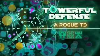 Towerful Defense: A Rogue TD - PC Gameplay