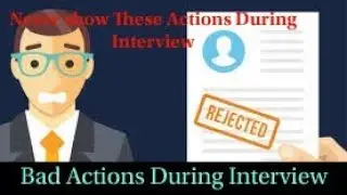 Bad Actions During Interview | Interview Ruining Action | Bad impression Interview | Mentor Tech