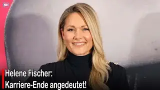 Helene Fischer: Karriere-Ende angedeutet! #germany | SH News German