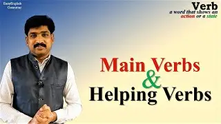 VERBS: STATE and ACTION_ MAIN and HELPING_REGULAR and IRREGULAR_TRANSITIVE and INTRANSITIVE
