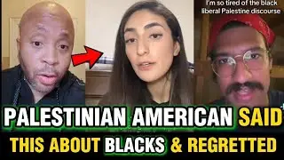 UNBELIEVABLE! Palestinian American Said This About Black Americans And INSTANTLY Regretted It #us