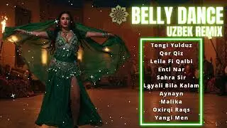 Desert Spirit: Uzbekistan Edition 🏜️ | Mystic Belly Dance & Deep Beats