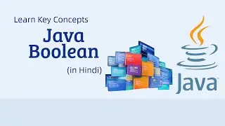 Java Boolean Explained in Hindi | What is Boolean in Java? | Java Boolean Data Type