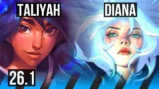TALIYAH vs DIANA (MID) | Good KDA: 11/1/17 | KR Master | 26.1