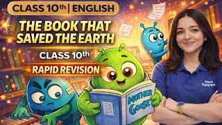 Class 10 English The Book that Saved The Earth - Rapid revision (2025-26) | complete CBSE Course 
