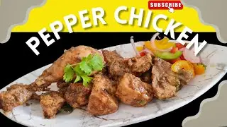 Spicy Pepper Chicken Recipe | Restaurant Style Pepper Chicken at Home | Quick & Easy