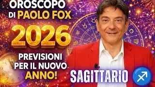 Oroscopo Sagittario 2026 Paolo Fox L'Anno della Grande Conquista e della Rinascita