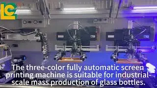 LC Automatic 3-Color Screen Printer for Bottle Lines