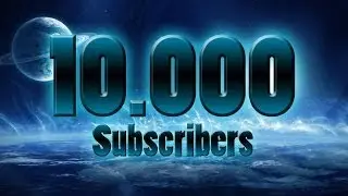 10.000 Subscribers!!!