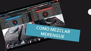 Aprender a Mezclar. 16 Como mezclar Merengue