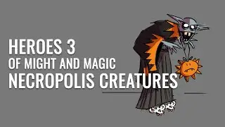 HOMM 3 Necropolis creatures