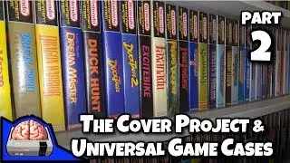 Part 2: The Cover Project and Universal Game Cases: Retro NES SNES N64 GBA Genesis Games
