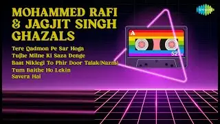 Jagjit's Timeless Ghazal Collection  |  Jagjit Singh Songs  |  Tere Qadmon Pe Sar Hoga