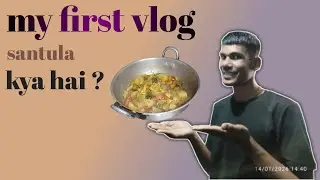 Santula recipe banaya aj #ruhh03 #viral #myfirstvlog 