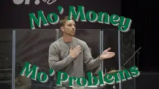 Mo' Money, Mo' Problems