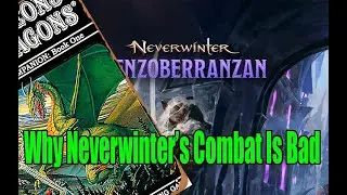 Why Neverwinter's Combat System Is Terrible | Dungeons & Dragons