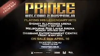 Prince &ndash; Welcome 2 Australia Tour 2012 Official Concert Advert
