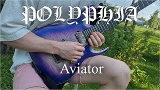 Polyphia - Aviator (Jason Richardson Solo Cover)