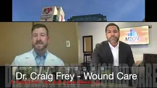 Dr  Craig Frey   Wound Care