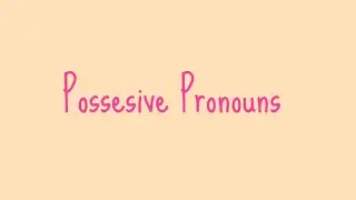 Arabic Possessive Pronouns with example (lesson 13)