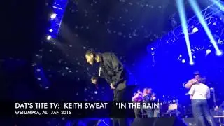 KEITH SWEAT iN THE RAIN