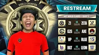 GG  YOUTUBE !! RESTREAM M7 WILD CARD DAY 1
