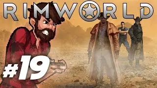 Rimworld 1.0 FULL RELEASE | MORE MAN EATERS | Rimworld Gameplay / Let's Play (PC) #19