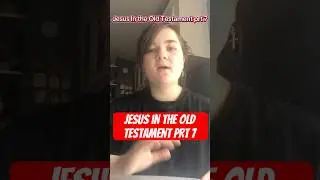 Jesus in the Old Testament prt 7: Jesus is our savior and ultimate judge